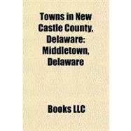 Towns in New Castle County, Delaware : Middletown, Delaware