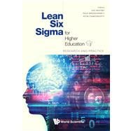 Lean Six Sigma for Higher Education