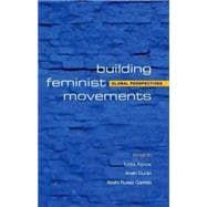 Building Feminist Movements and Organizations Global Perspectives