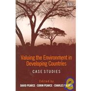 Valuing the Environment in Developing Countries : Case Studies