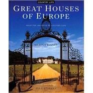 Great Houses of Europe : From the Archives of Country Life