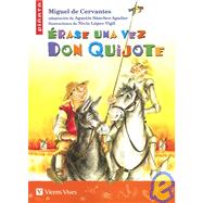 Erase una vez Don Quijote / Once upon a Time Don Quixote