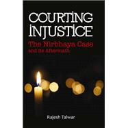 Courting Injustice