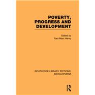 Poverty, Progress and Development