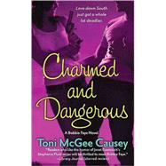 Charmed and Dangerous A Bobbie Faye Novel