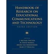 Handbook of Research on Educational Communications and Technology