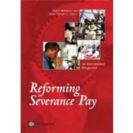 Reforming Severance Pay An International Perspective