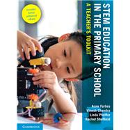 STEM Education in the Primary School (Enhanced Edition): A Teacher's Toolkit