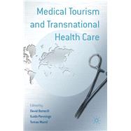 Medical Tourism and Transnational Health Care