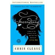 Incendiary A Novel (Book Club Readers Edition)