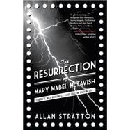 The Resurrection of Mary Mabel Mctavish