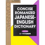 Kodansha's Concise Romanized Japanese-English Dictionary