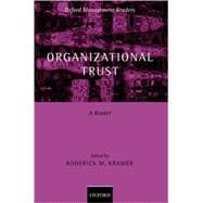 Organizational Trust A Reader