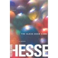 The Glass Bead Game (Magister Ludi) A Novel