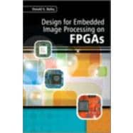 Design for Embedded Image Processing on Fpgas