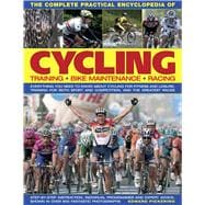 The Complete Practical Encyclopedia of Cycling,9780754818496