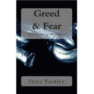 Greed & Fear