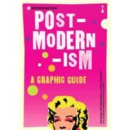 Introducing Postmodernism A Graphic Guide