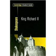 Cambridge Student Guide to King Richard II