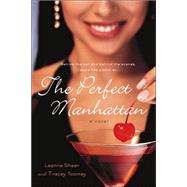 Perfect Manhattan : A Novel