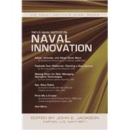 The U.S. Naval Institute on Naval Innovation