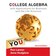 College Algebra with Applications for Business and Life Sciences