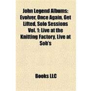 John Legend Albums : Evolver, Once Again, Get Lifted, Solo Sessions Vol. 1