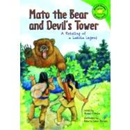 Mato the Bear and Devil's Tower