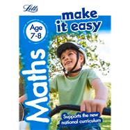 Letts Make It Easy Complete Editions — Maths Age 7-8: New Edition