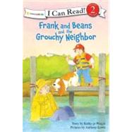 Frank and Beans and the Grouchy Neighbor