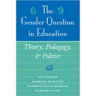 The Gender Question in Education