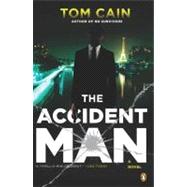 The Accident Man A Novel