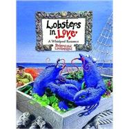 Lobsters in Love: A Whirlpool Romance