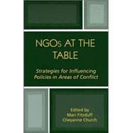 NGOs at the Table Strategies for Influencing Policy in Areas of Conflict