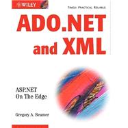 ADO. NET and XML : ASP. NET on the Edge