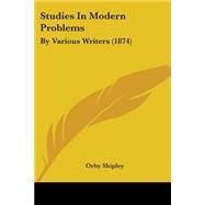 Studies in Modern Problems : By Various Writers (1874)