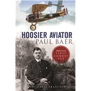 Hoosier Aviator Paul Baer