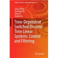 Time-dependent Switched Discrete-time Linear Systems