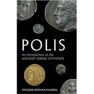 Polis An Introduction to the Ancient Greek City-State