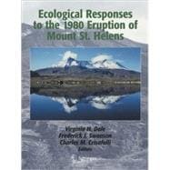 Ecological Responses to the 1980 Eruptions of Mount St. Helens