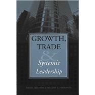 Growth, Trade, and Systemic Leadership