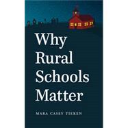Why Rural Schools Matter