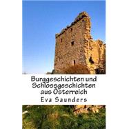 Burggeschichten Und Schlossgeschichten Aus Oesterreich