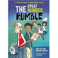 The Great Number Rumble A Story of Math in Surprising Places