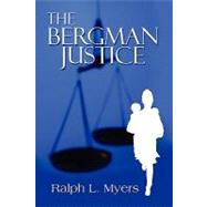 The Bergman Justice