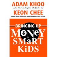 Bringing Up Money Smart Kids