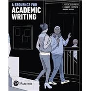Sequence for Academic Writing, A [Rental Edition]