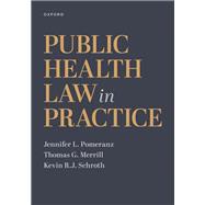Public Health Law in Practice