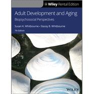 Adult Development and Aging [Rental Edition]