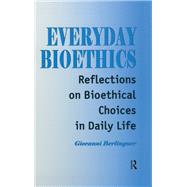 Everyday Bioethics